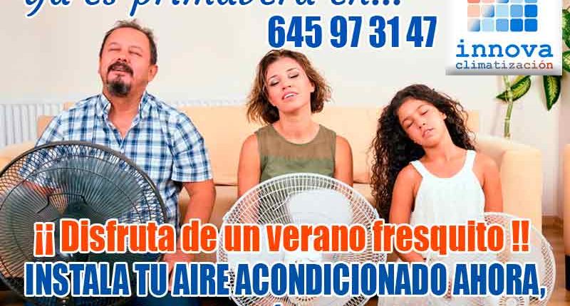 Ya es primavera en Innova Climatización instaladores de Aire Acondicionado en Madrid